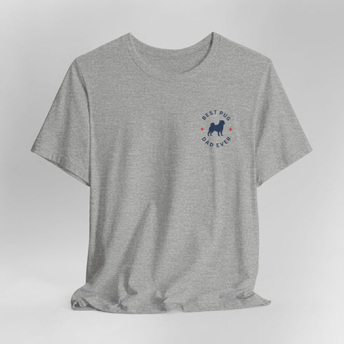 Pug Dad T- Shirt - Pug Shirt for Men